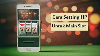 Cara Main Slotomania Pemula Di Hp Samsung Galaxy